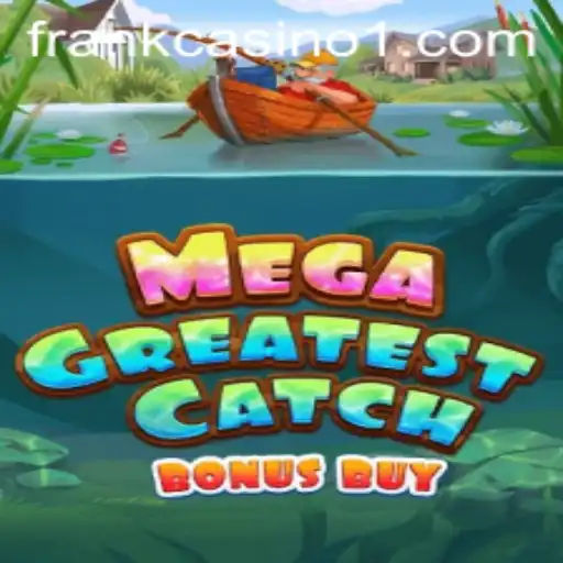Exploring the Thrills of MegaGreatestCatchBonusBuy: A New Wave in Online Slots